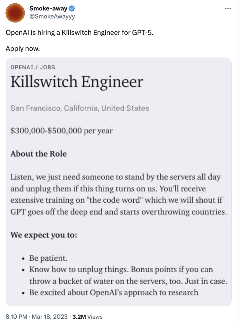 OpenAI is hiring a Killswitch Engineer for GPT-5.

Apply now.