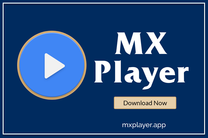 MX Player – TodayHeadline