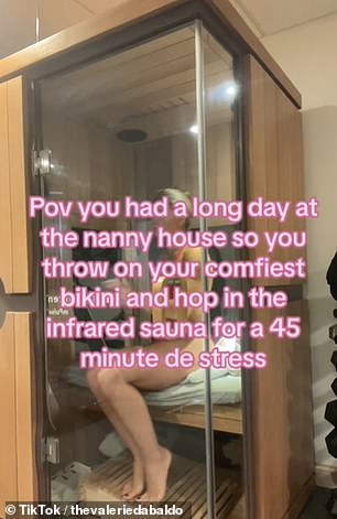 Documenting her life as a nanny on TikTok, Valerie shared one video that shows her unwinding in her host family's infrared sauna