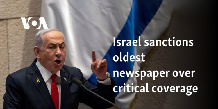 Israel sanctions oldest newspaper over critical coverage