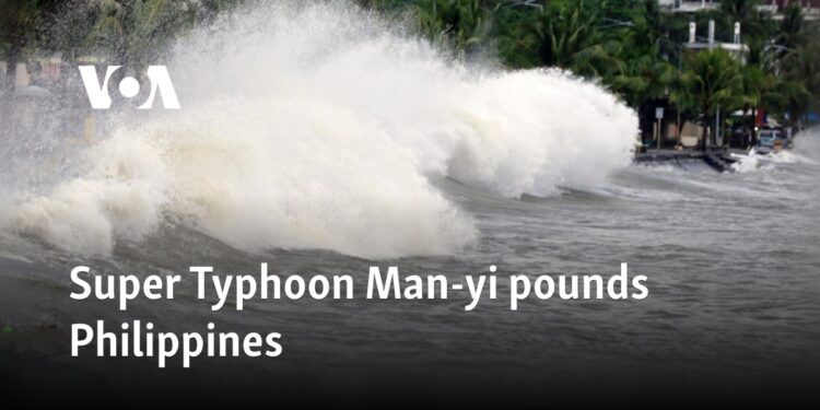 Super Typhoon Man-yi pounds Philippines