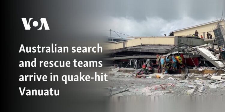 Australian search and rescue teams arrive in quake-hit Vanuatu