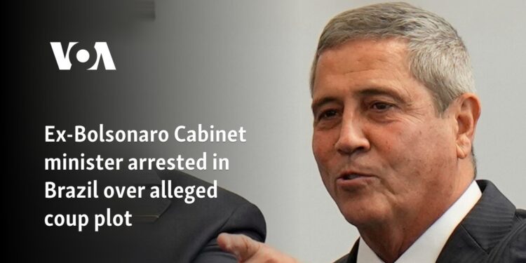 Ex-Bolsonaro Cabinet minister arrested in Brazil over alleged coup plot